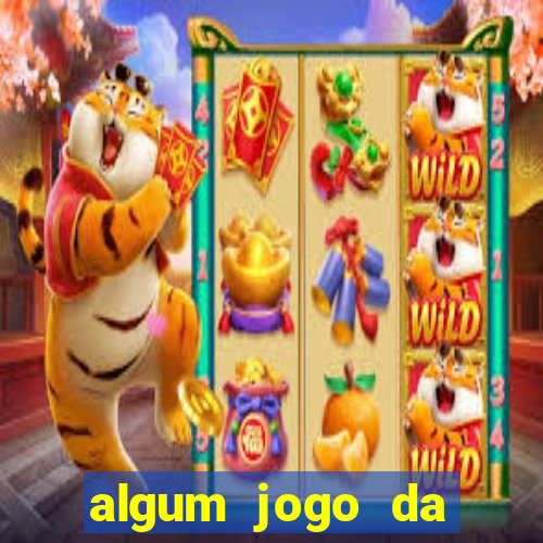 algum jogo da dinheiro de verdade